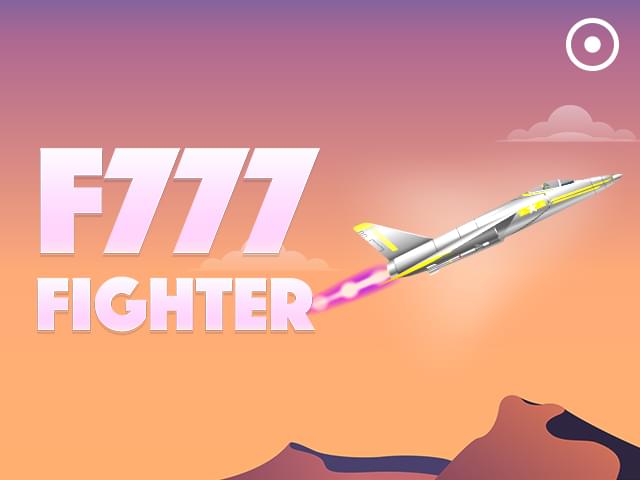 60 bet F777 Fighter